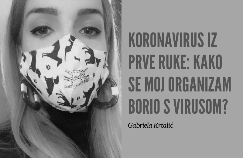 Koronavirus iz prve ruke: kako se moj organizam borio s virusom?